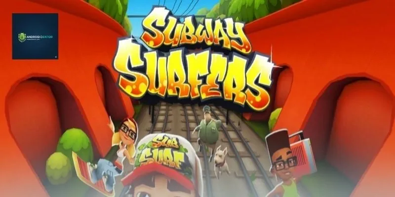 AndroidMentor và bản Mod Subway Surfers
